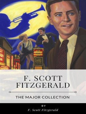 cover image of F. Scott Fitzgerald &#8211; the Major Collection